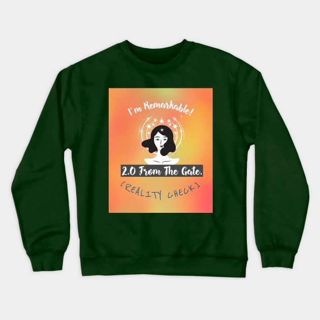 Remarkable Woman Crewneck Sweatshirt by Pod11 Prints